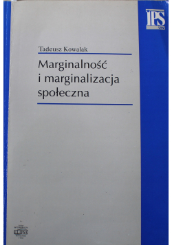 Marginalność i marginalizacja społeczna