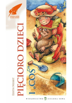 Pięcioro dzieci i "coś"