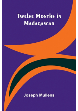 Twelve months in Madagascar
