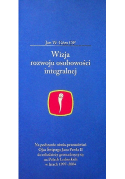 Wizja rozwoju osobowości integralnej