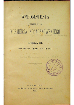 Wspomnienia Jenerała Klemensa Kołaczkowskiego księga III 1900 r