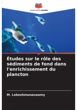 Études sur le rôle des sédiments de fond dans l'enrichissement du plancton