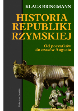 Bringmann Klaus - Historia Republiki Rzymskiej