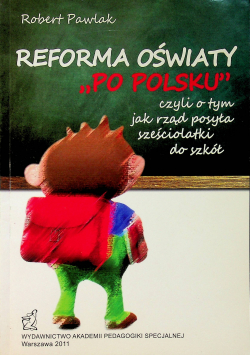 Reforma oświaty po polsku