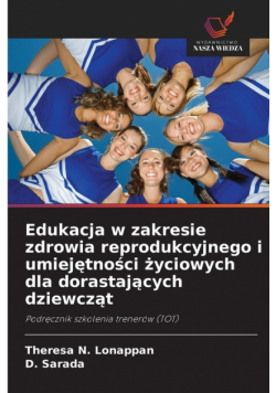Edukacja w zakresie zdrowia reprodukcyjnego i umiejętności życiowych dla dorastających dziewcząt