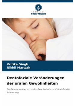 Dentofaziale Veränderungen der oralen Gewohnheiten