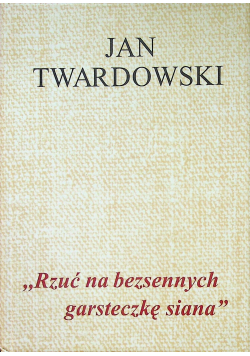 Rzuć na bezsennych garsteczkę siana