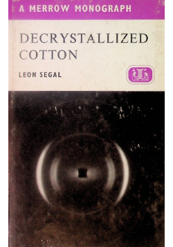 Decrystallized Cotton