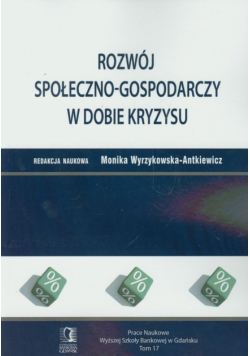 Rozwój społeczno-gospodarczy w dobie kryzysu