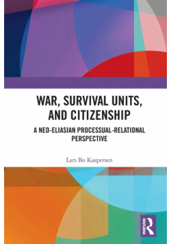 War, Survival Units, and Citizenship