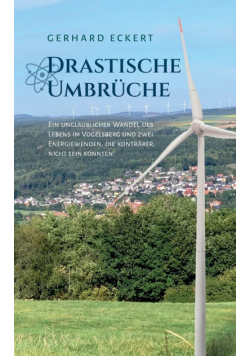 Drastische Umbrüche