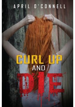 Curl Up and Die