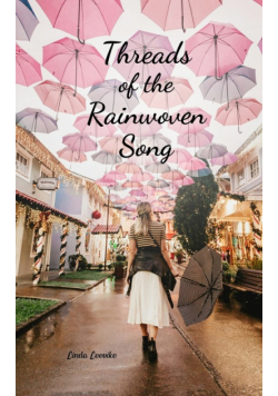 Threads of the Rainwoven Song