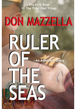 RULER OF THE SEAS-An Admiral's Diary