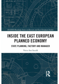 Inside the East European Planned Economy