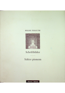 Schriftbilder Szkice pismem