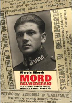 Mord belwederski czyli zabójstwo żandarma Koryzmy
