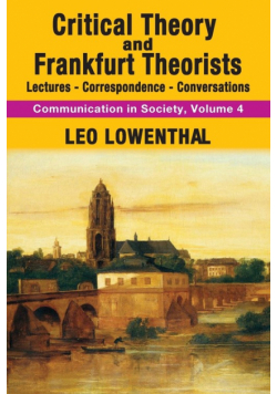 Critical Theory and Frankfurt Theorists