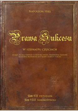 Prawa sukcesu. Entuzjazm i Samokontrola Tom VII i VIII
