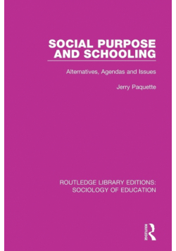 Social Purpose and Schooling