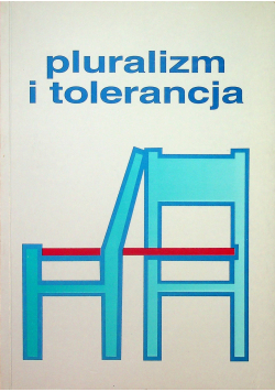Pluralizm i tolerancja