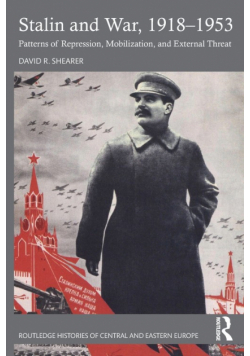 Stalin and War, 1918-1953