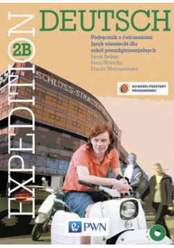 D. - Expedition Deutsch 2B Podręcznik z ćwiczeniami + CD