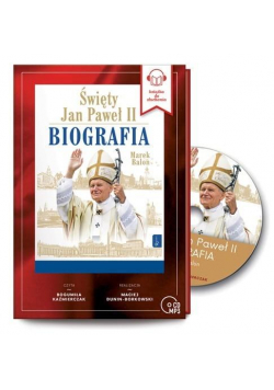 Święty Jan Paweł II. Biografia audiobook