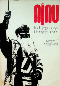 Ajnu Lud jego język i tradycja ustna