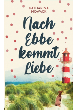 Nach Ebbe kommt Liebe