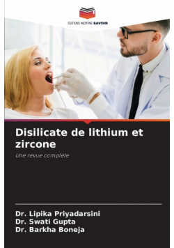 Disilicate de lithium et zircone