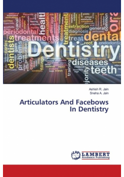 Articulators And Facebows In Dentistry
