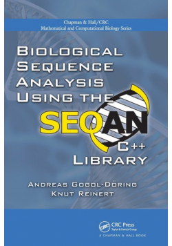 Biological Sequence Analysis Using the SeqAn C++ Library