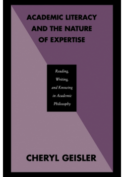 Academic Literacy and the Nature of Expertise