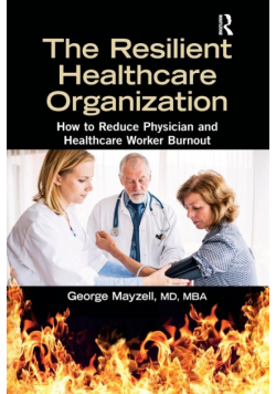 The Resilient Healthcare Organization