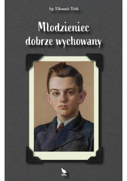 Młodzieniec dobrze wychowany