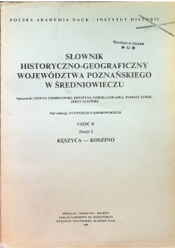 Słownik Historyczno Geograficzny Województwa Krakowskiego w Średniowieczu Cz II Zeszyt 2