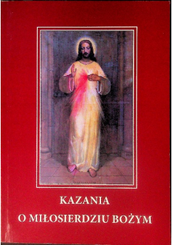 Kazania o Miłosierdziu Bożym