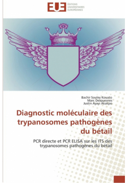 Diagnostic moléculaire des trypanosomes pathogènes du bétail