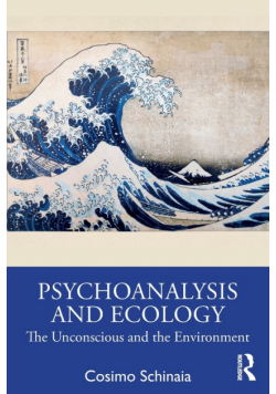 Psychoanalysis and Ecology