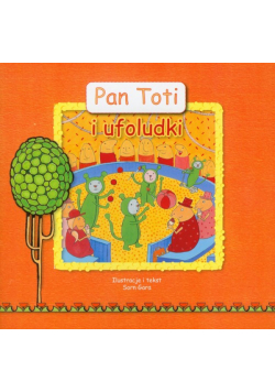 Pan Toti i ufoludki