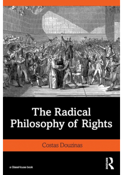 The Radical Philosophy of Rights