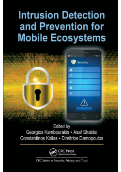 Intrusion Detection and Prevention for Mobile Ecosystems