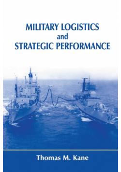 Military Logistics and Strategic Performance