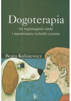 Dogoterapia we wspomaganiu nauki i usprawnianiu techniki czytania