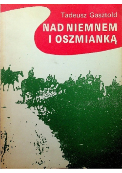 Nad Niemnem i Oszmianką