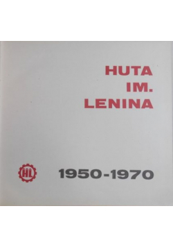 Huta im. Lenina 1950-1970