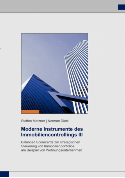Moderne Instrumente des Immobiliencontrollings III