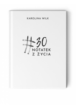 #30 notatek z życia
