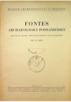 Fontes archaeologici posnanienses vol IV